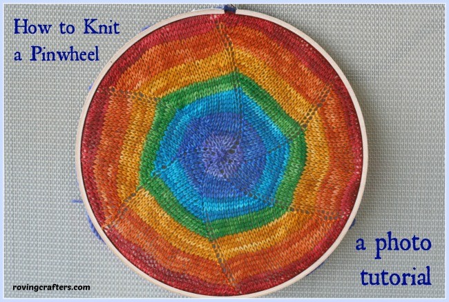 How to knit a pinwheel - a free tutorial